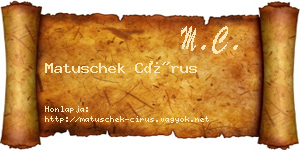 Matuschek Círus névjegykártya